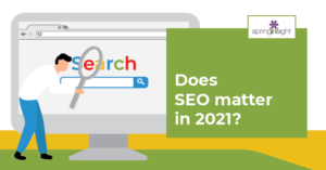 Does SEO Matter for Professional Services Companies in 2021?