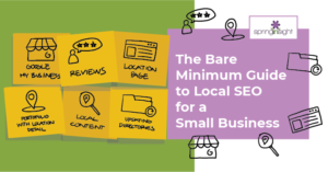 The Bare Minimum Guide to Local SEO for A Small Business