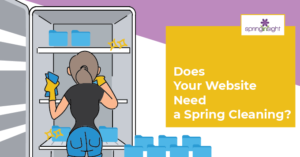 Website Content: Does Your Website Need a Spring Cleaning?