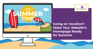 Going on Vacation? Make Your Website’s Homepage Ready for Summer