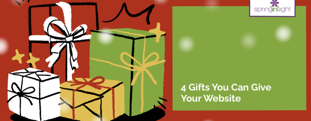 4 Gifts to Give to Your Website
